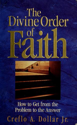 The divine order of faith