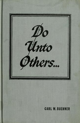 Do unto others