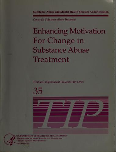 Enhancing motivation for change in substance abuse treatment
