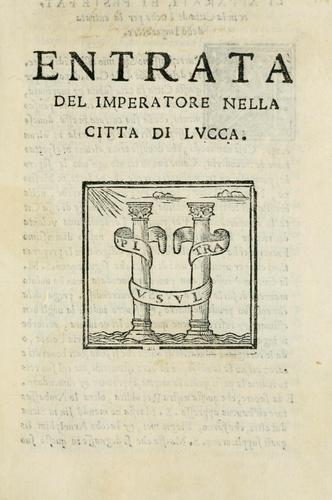 Entrata del imperatore nella citta di Lvcca