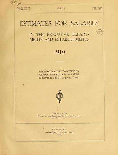 Estimates for salaries in the executive departments and establishments