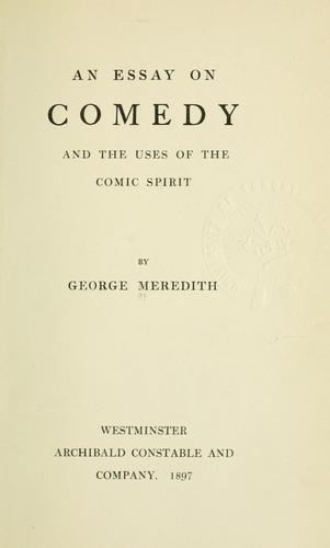 An essay on comedy and the uses of the comic spirit