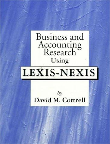 Business and Accounting Research Using Lexis-Nexis