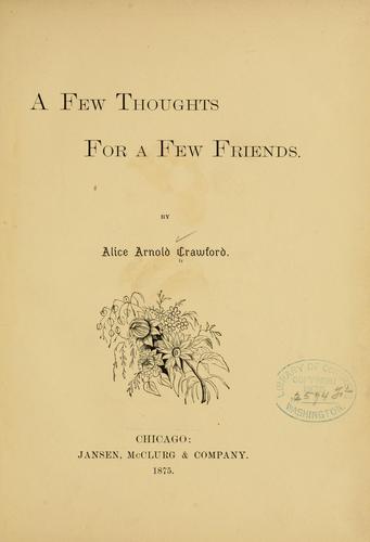 A few thoughts for a few friends