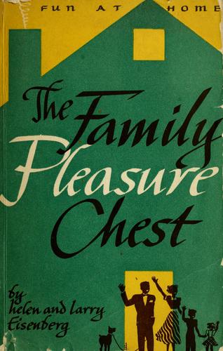 The family pleasure chest