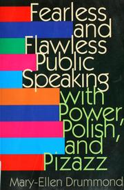 Fearless and flawless public speaking