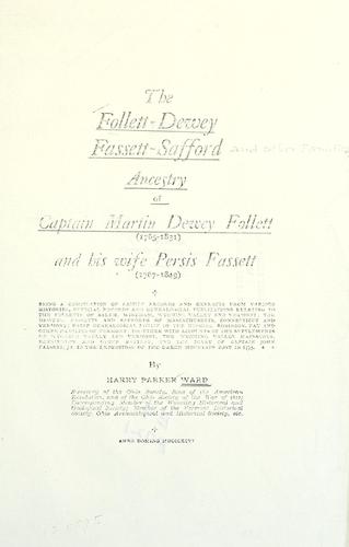 The Follett-Dewey, Fassett-Safford ancestry of Captain Martin Dewey Follett (1765-1831) and his wife Persis Fassett (1767-1849)