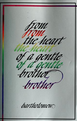 From the heart of a gentle brother