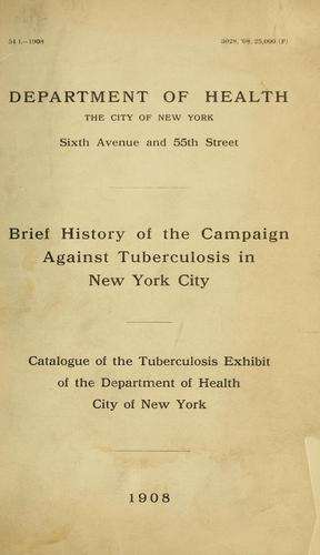 Brief history of the campaign against tuberculosis in New York City