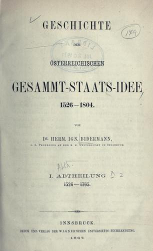 Geschichte der österreichischen Gesammt-Staats-Idee, 1526-1804