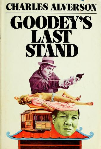 Goodey's last stand