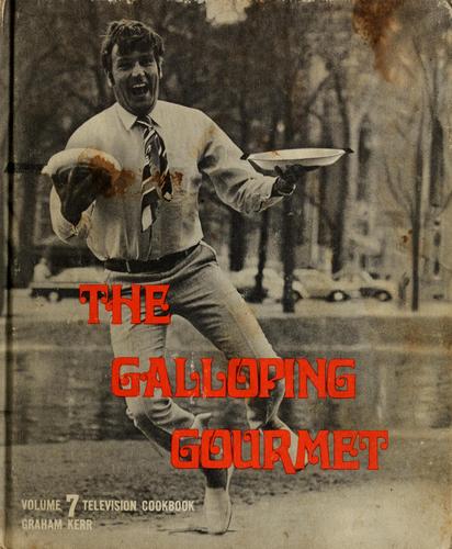 Graham Kerr's Television Cookbook - Vol 7