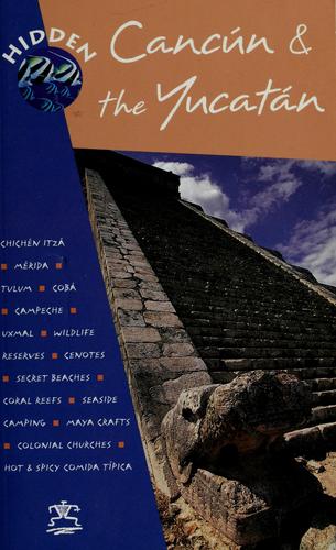 Hidden Cancún & the Yucatán
