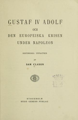 Gustav IV Adolf och den europeiska krisen under Napoleon