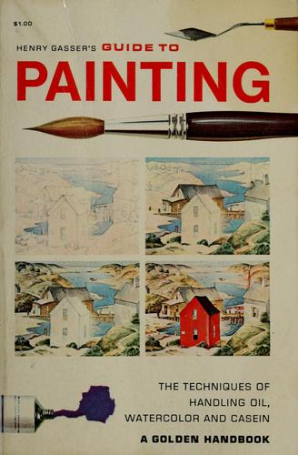 Henry Gasser's guide to painting