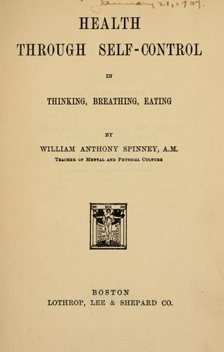 Health through self-control in thinking, breathing, eating