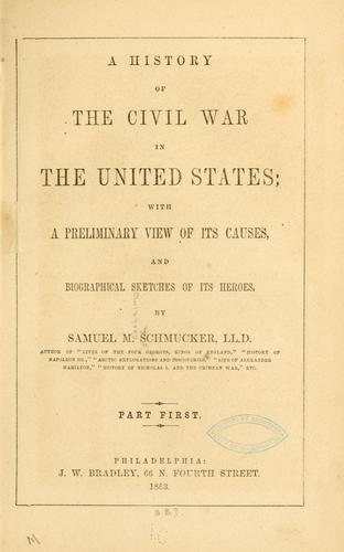 The history of the Civil War in the United States