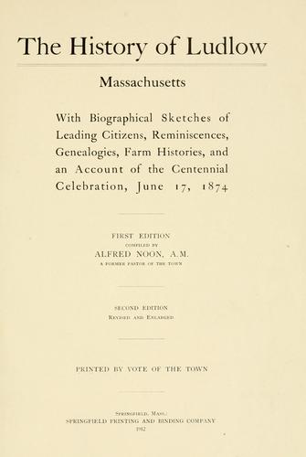 The history of Ludlow, Massachusetts