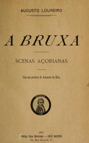 A bruxa, scenas acorianas, Com um pref. de Armando da Silva