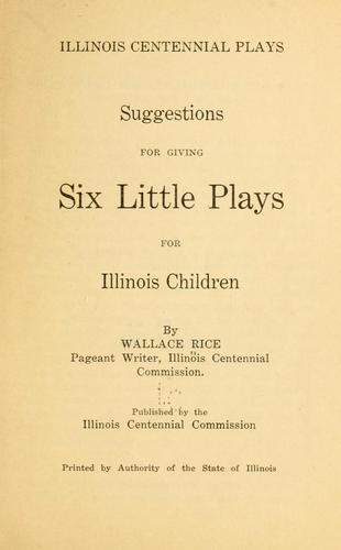 Illinois centennial plays