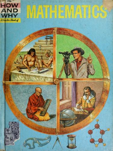 The how and why wonder book of mathematics