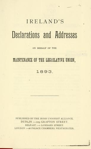 Ireland's declarations and addresses on behalf of the maintenance of the legislative union, 1893