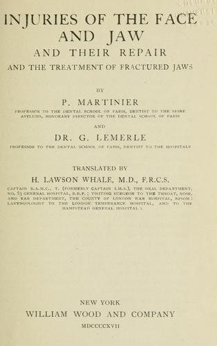 Injuries of the face and jaw and their repair