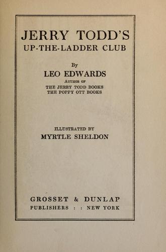 Jerry Todd's up-the-ladder club