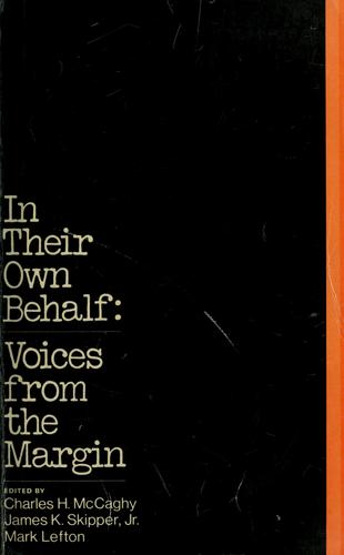 In their own behalf; voices from the margin