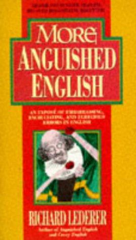 More Anguished English