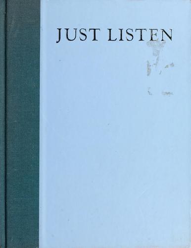 Just listen