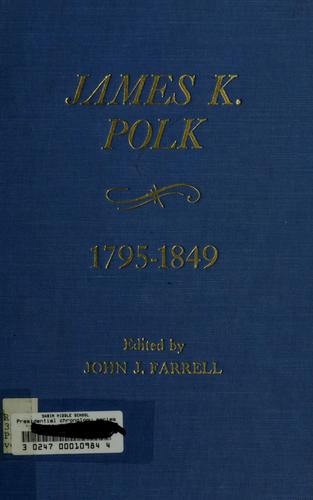 James K. Polk, 1795-1849