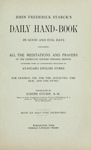John Frederick Starck's Daily hand-book in good and evil days