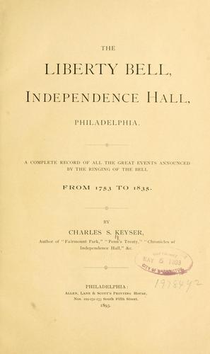 The Liberty bell, Independence hall, Philadelphia
