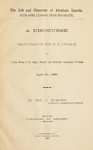 The life and character of Abraham Lincoln