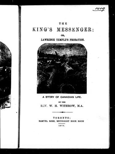 The king's messenger, or, Lawrence Temple's probation