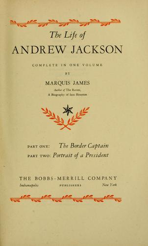 The life of Andrew Jackson, complete in one volume