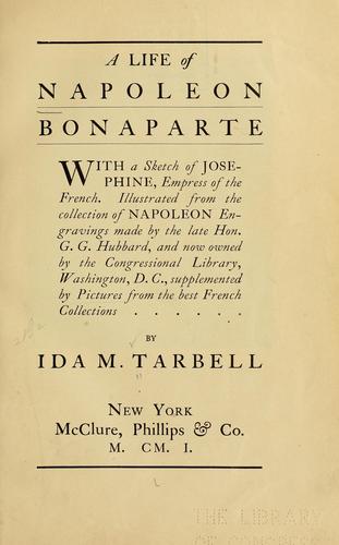 A life of Napoleon Boneparte