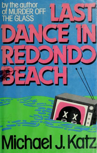 Last dance in Redondo Beach