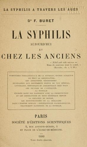 La syphilis aujourd'hui et chez les anciens
