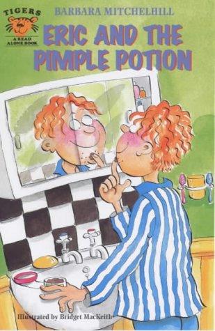 Eric and the Pimple Potion