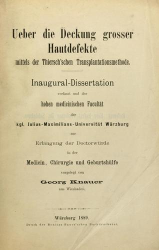 Ueber die Deckung grosser Hautdefekte Mittels der Thierschschen Transplantationsmethode