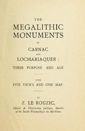 The megalithic monuments of Carnac and Locmariaquer