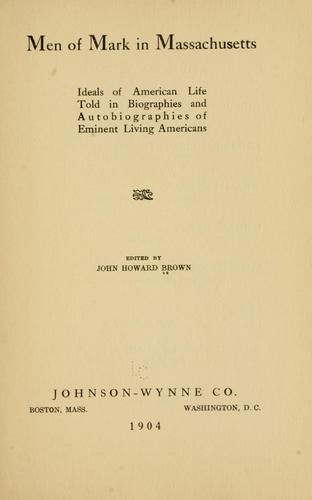 Men of mark in Massachusetts