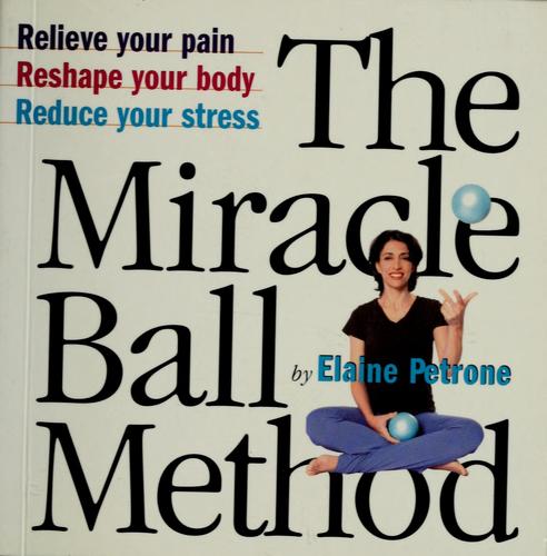 The miracle ball method