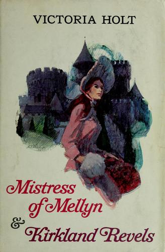 Mistress of Mellyn and Kirkland revels