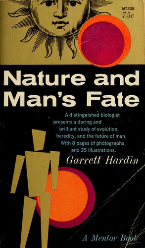 Nature and man's fate.
