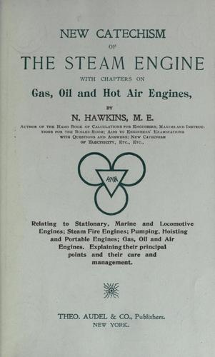 New catechism of the steam engine