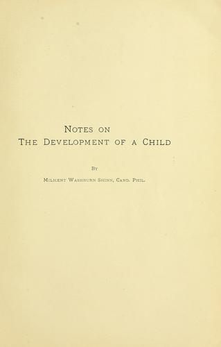 Notes on the development of a child