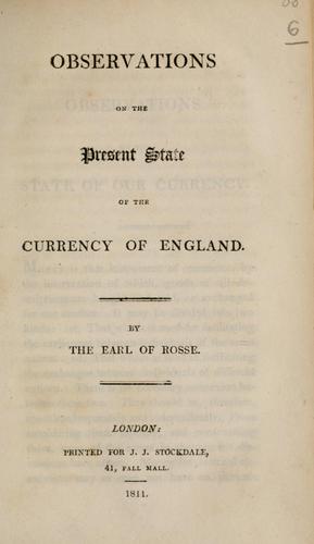 Observations on the present state of the currency of England